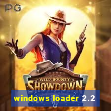 windows loader 2.2